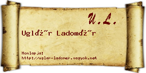 Uglár Ladomér névjegykártya
